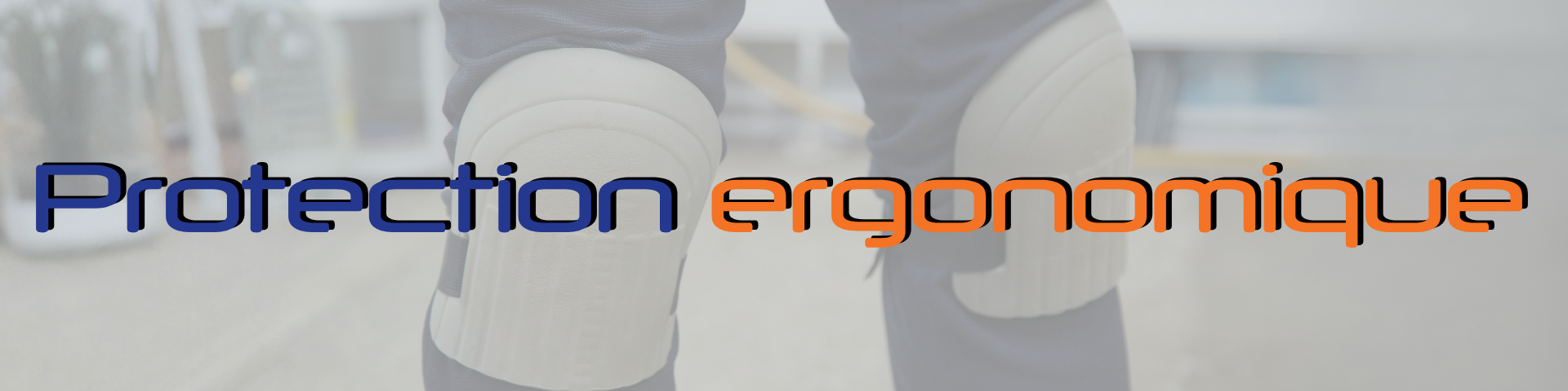 Header-14 Protection ergonomique